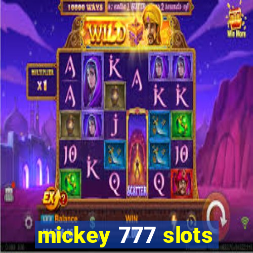 mickey 777 slots